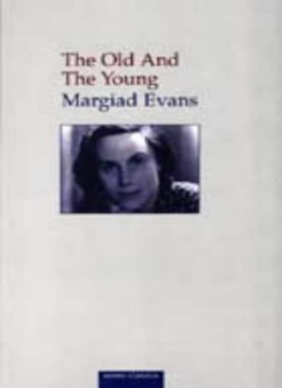 Old and the Young By Margiad Evans