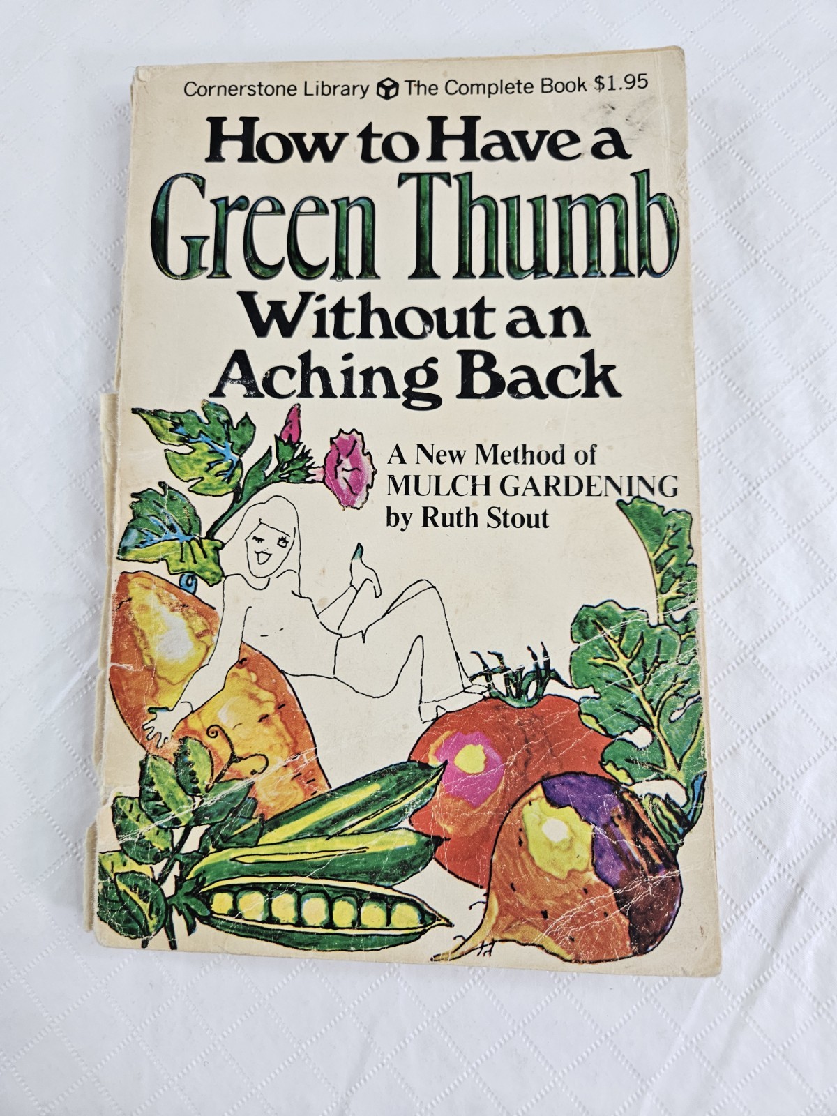 Ruth Stout How to Have a Green Thumb Without an Aching Back PB 1973 No Dig Mulch