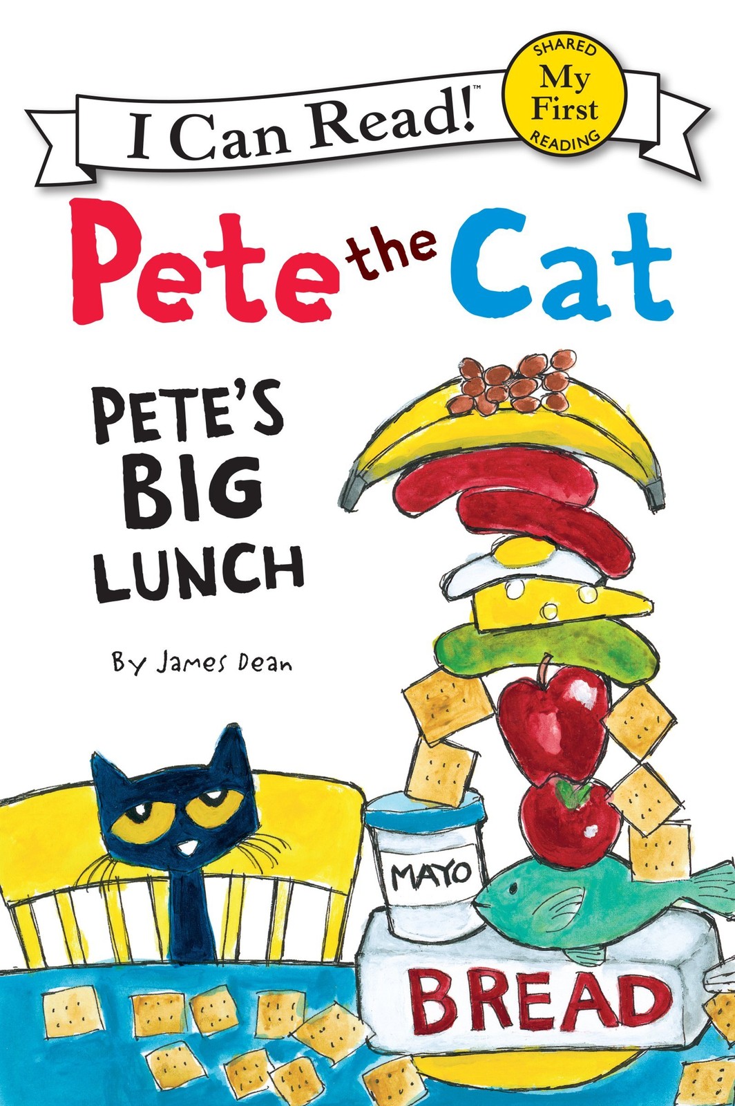 Pete the Cat: Pete’s Big Lunch (My First I Can Read)