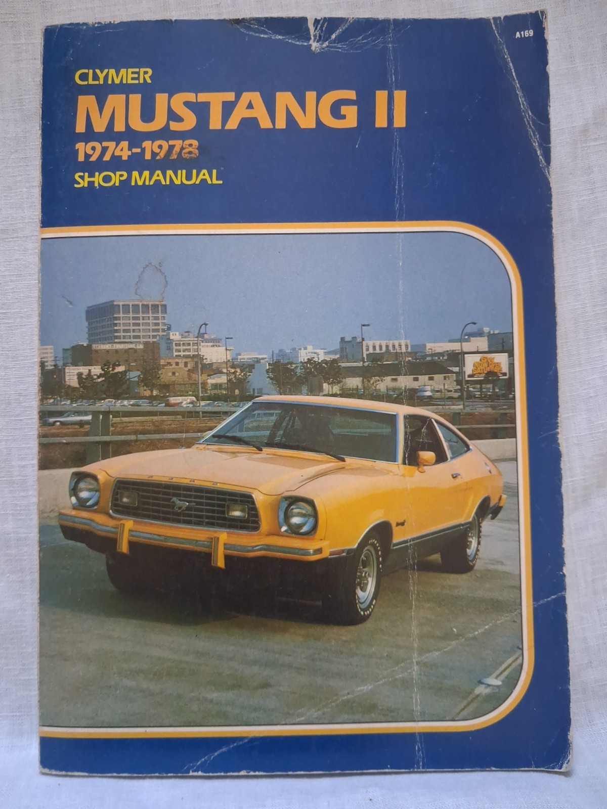 FORD MUSTANG II 1974-1978 Service Repair SHOP MANUAL CLYMER