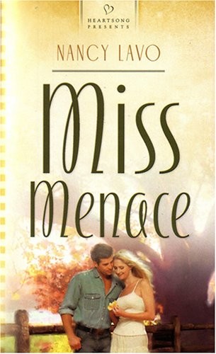 Miss Menace (Heartsong Presents), Lavo, Nancy