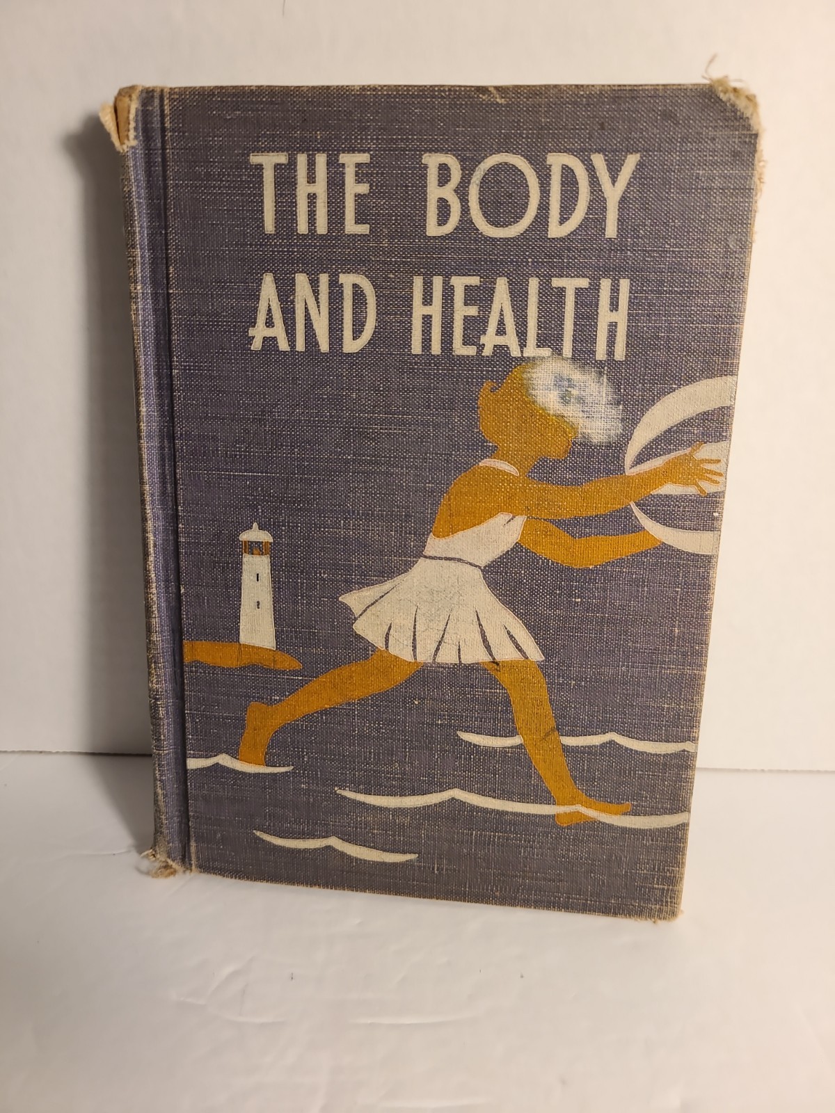 Book Vintage Hardcover The Body And Health Publishef By Lyons And Carnahan 1941