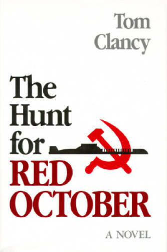 The Hunt for Red October: A Novel – Hardcover By Clancy, Tom – GOOD