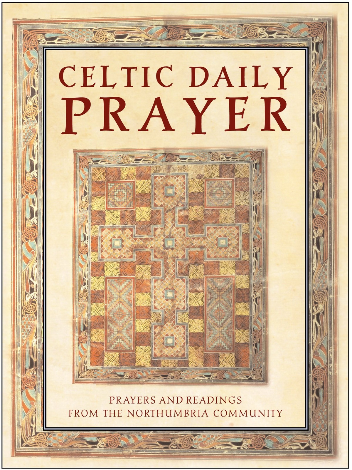 Celtic Daily Prayer: Prayers and Readings From the Northumbria Community