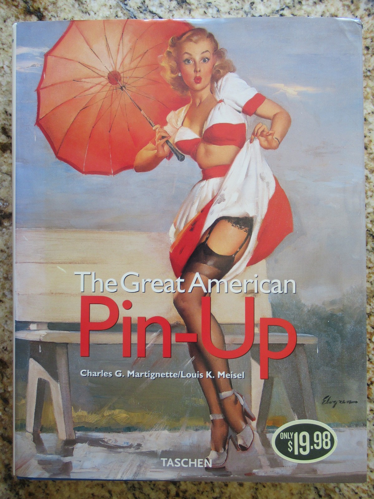 The Great American Pin-Up Martignette/Meisel Taschen HC LG 10×13 379 Pages BB-A
