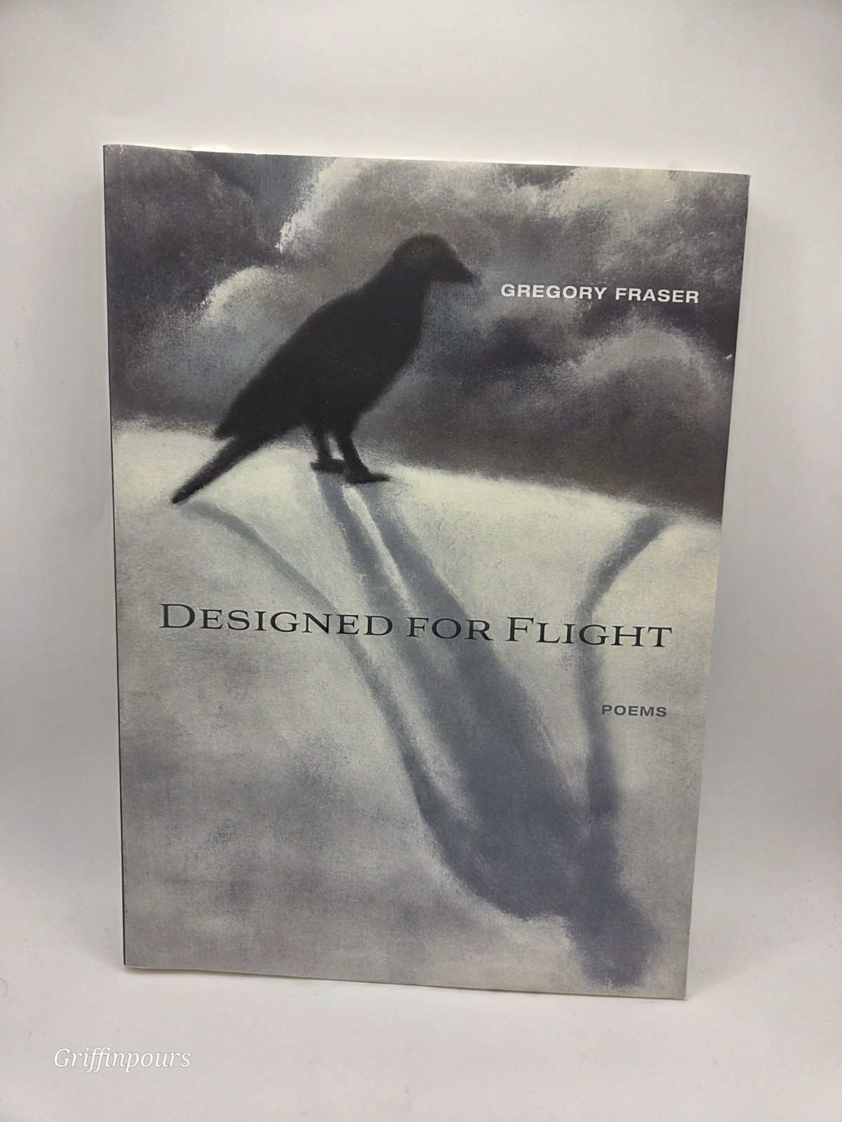 Designed for Flight: Poems, Fraser, Gregory