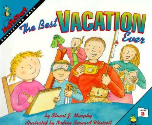 The Best Vacation Ever: Level 2: Collecting Data (Mathstart: Level 2 – VERY GOOD