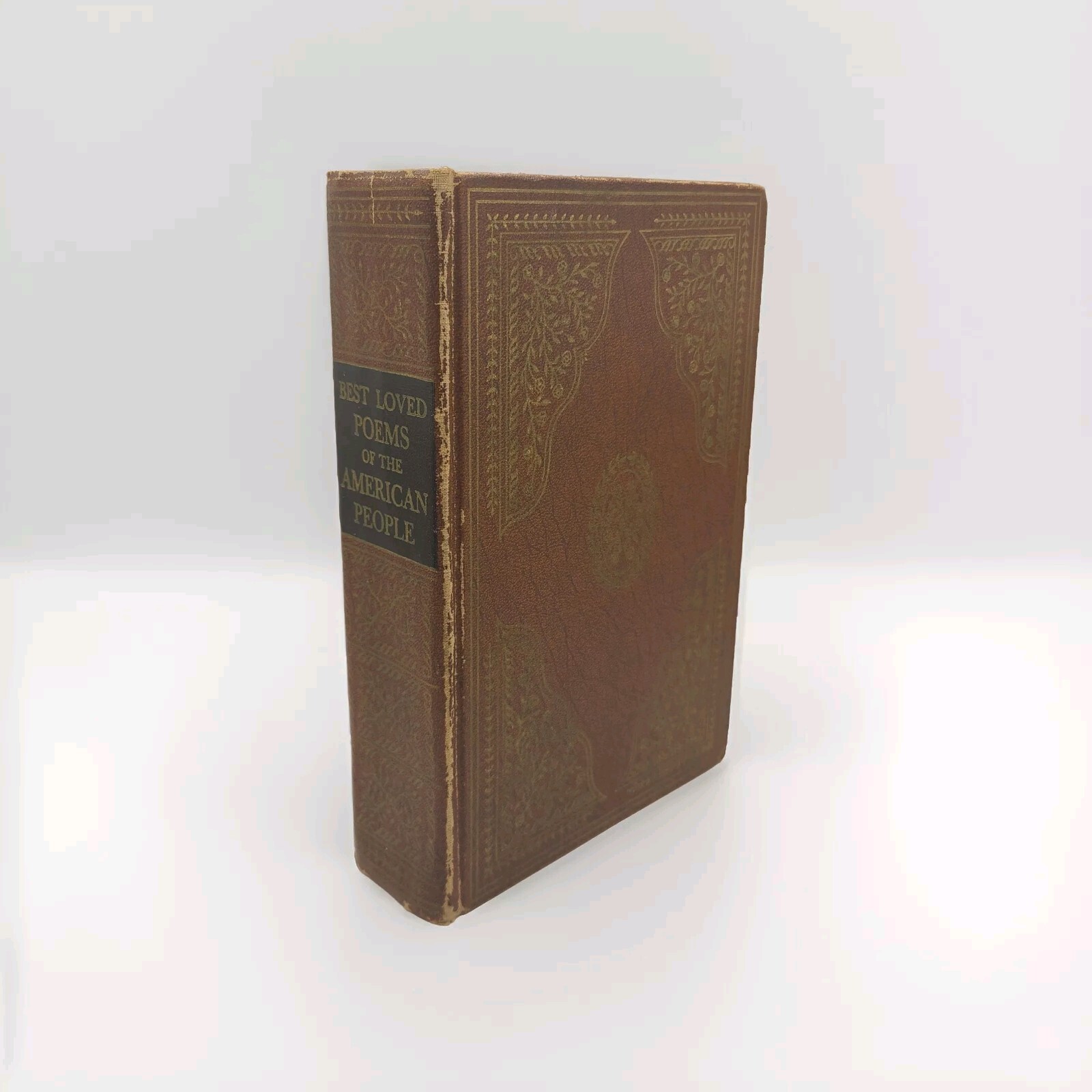 Hazel Felleman Best Loved Poems of Yhe American People 1936 Hardcover Ornate