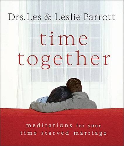 Time Together: Meditations for Your Time-Starved Marriage – VERY GOOD