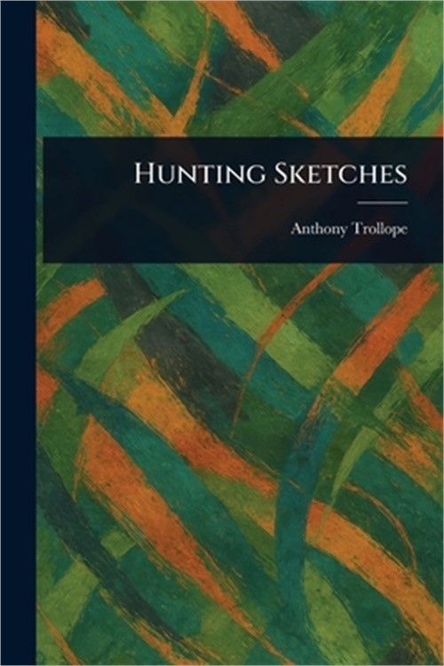 Hunting Sketches (Paperback or Softback)