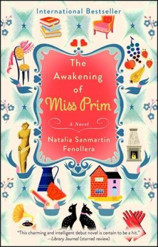 The Awakening of Miss Prim: A Novel – Paperback – GOOD