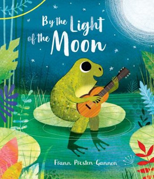 By the Light of the Moon Picture Book Frann Preston-Gannon