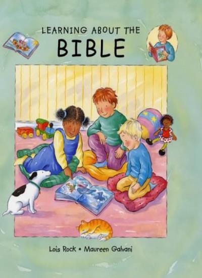 Learning About the Bible By Lois Rock