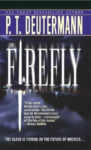 The Firefly: A Novel – Mass Market Paperback By Deutermann, P. T. – VERY GOOD