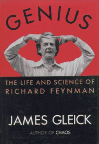 Genius: The Life and Science of Richard Feynman – Hardcover – VERY GOOD