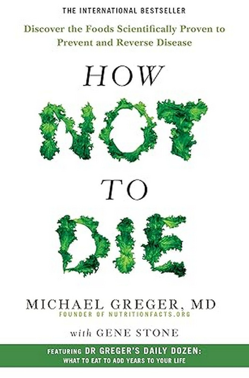 New: How Not to Die Discover the Foods Scientifically By Greger 9781509852505