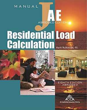 Residential Load Calculation – Paperback, by Hank Rutkowski; P.E.; – Very Good
