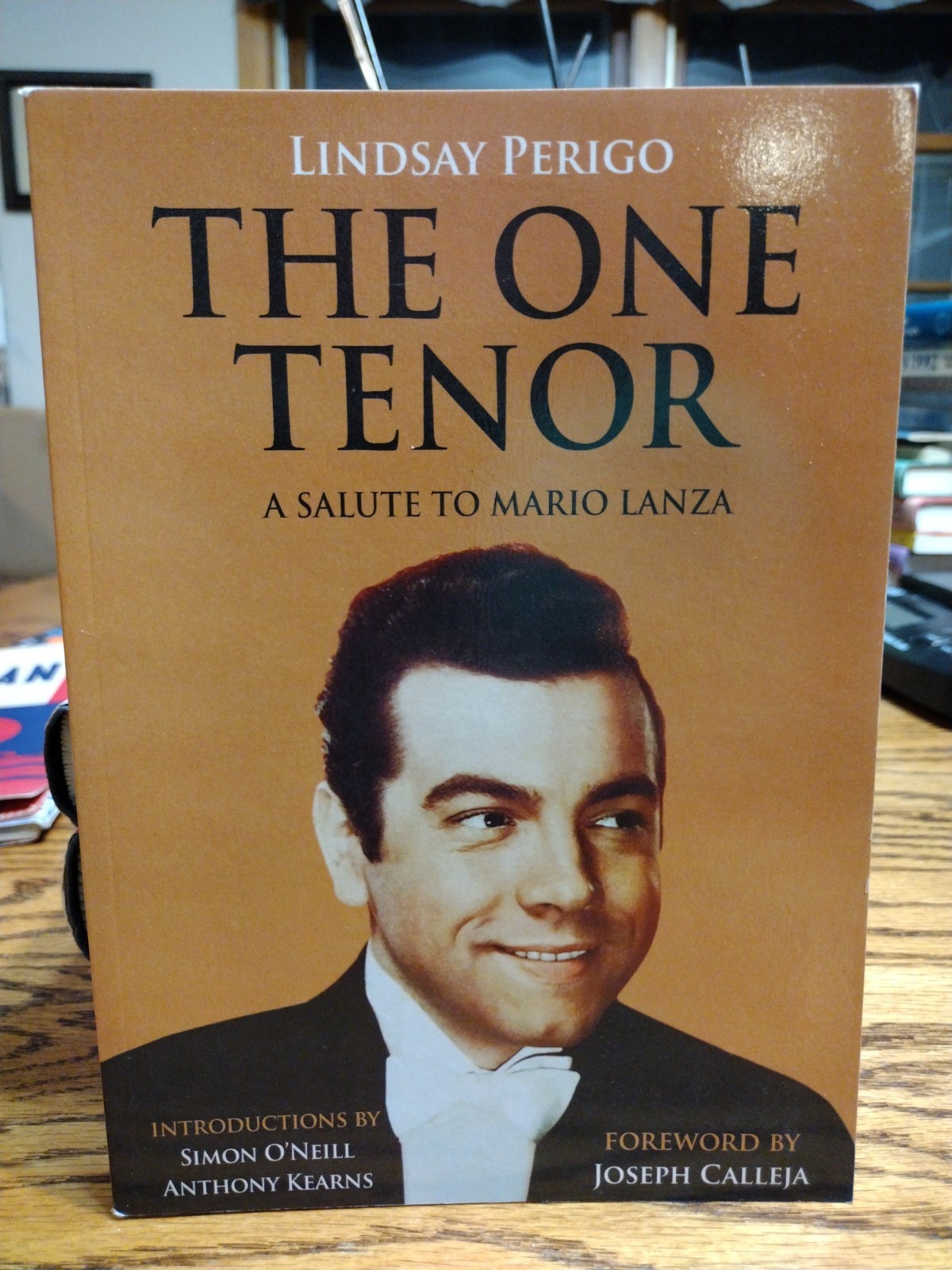 The One Tenor A Salute to Mario Lanza Lindsay Perigo Solo Press 2016 222 pages