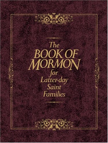 The Book of Mormon for Latter-Day Saint Families