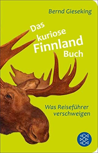 Bernd Gieseking Das kuriose Finnland-Buch: Was Reiseführ (Paperback) (UK IMPORT)