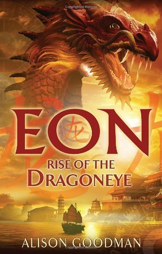 Rise of the Dragoneye By ALISON GOODMAN