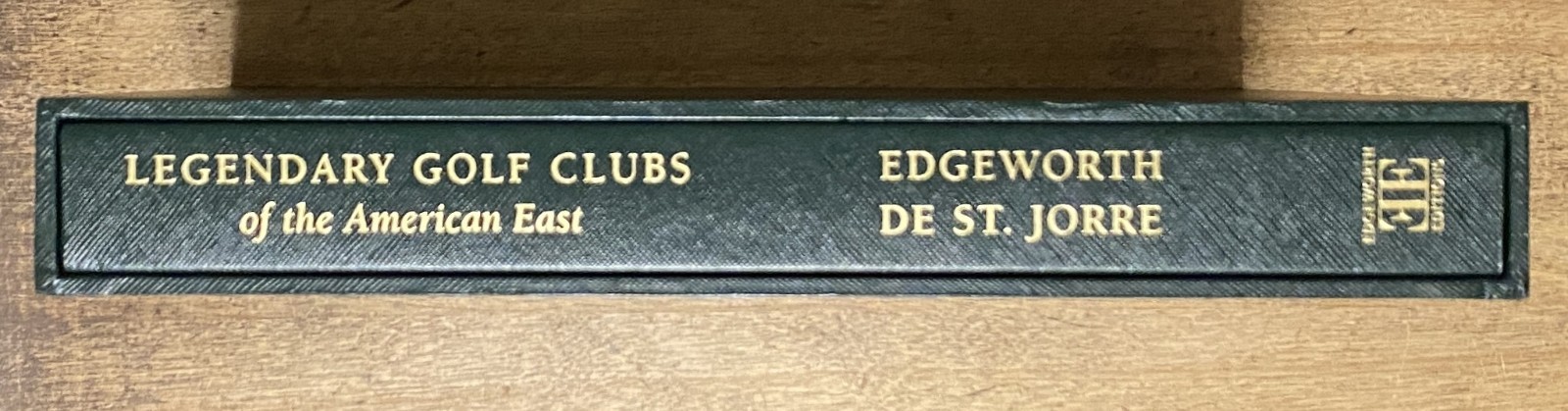John de St. Jorre & Anthony Edgeworth Legendary Golf Clubs EAST leatherbound