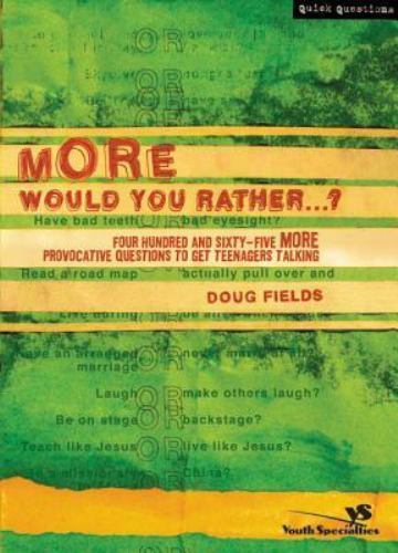 More Would You Rather? – 0310264588, paperback, Doug Fields