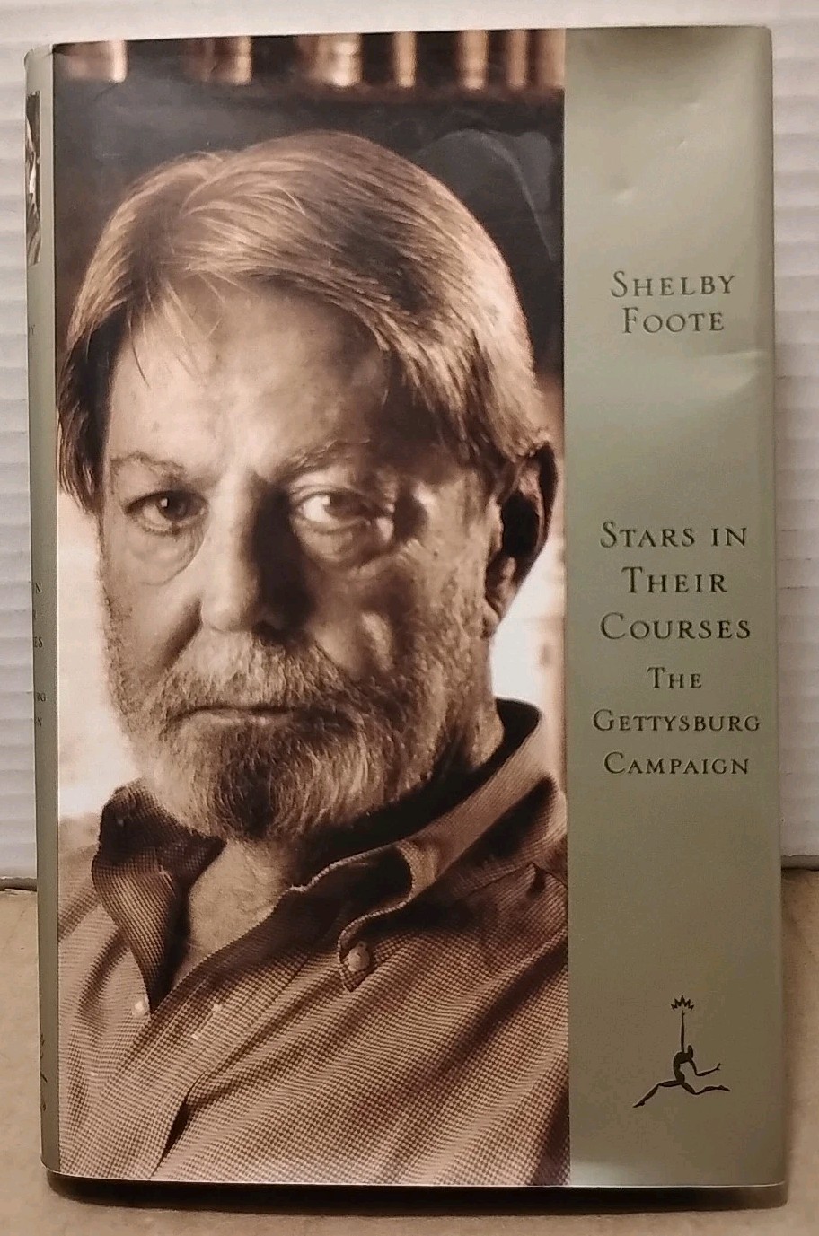 Stars in Their Courses : Gettysburg Campaign by Shelby Foote 1994 Modern Library