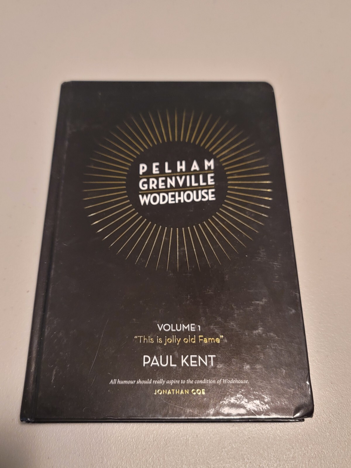 Pelham Grenville Wodehouse: Volume 1 “This is jolly old Fame” by Paul Kent HC