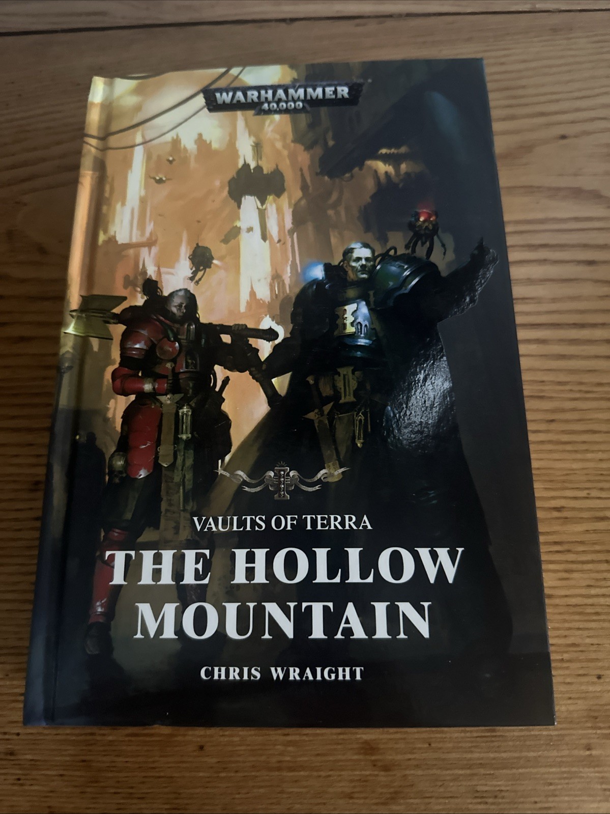 Warhammer 40K Vaults Of Terra The Hollow Mountain Chris Wraight First Print HC