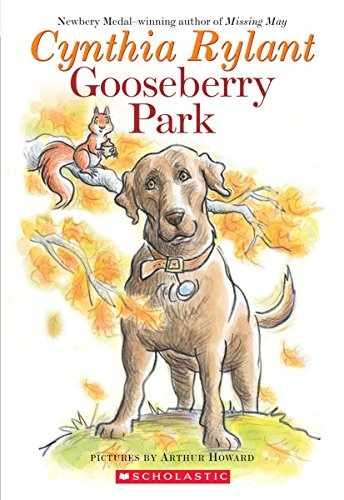 Gooseberry Park – Paperback, by Rylant Cynthia – Very Good