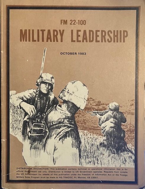 Military Leadership: Illustrated Field Veterans PB FM 22-100 – October 1983