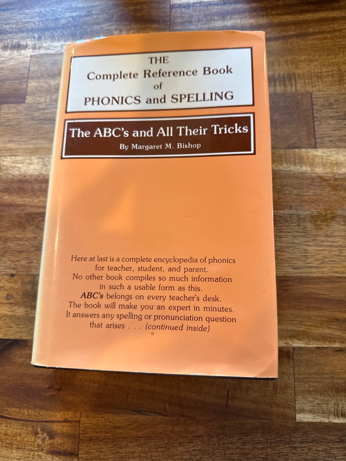 The ABC’s and All Their Tricks: The Complete Reference Book of Phonics