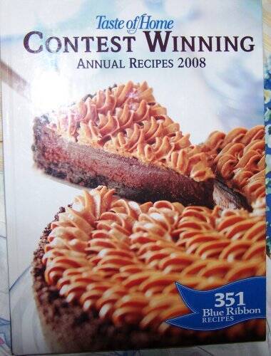 Taste of Home Contest Winning Annual Recipes 2008 – Hardcover – GOOD