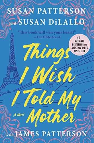 Things I Wish I Told My – Hardcover, by Patterson Susan; DiLallo – Very Good s