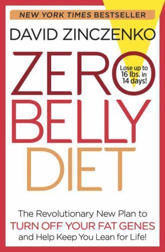 Zero Belly Diet : Lose up to 16 Lbs. in 14 Days! by David Zinczenko (2014, …