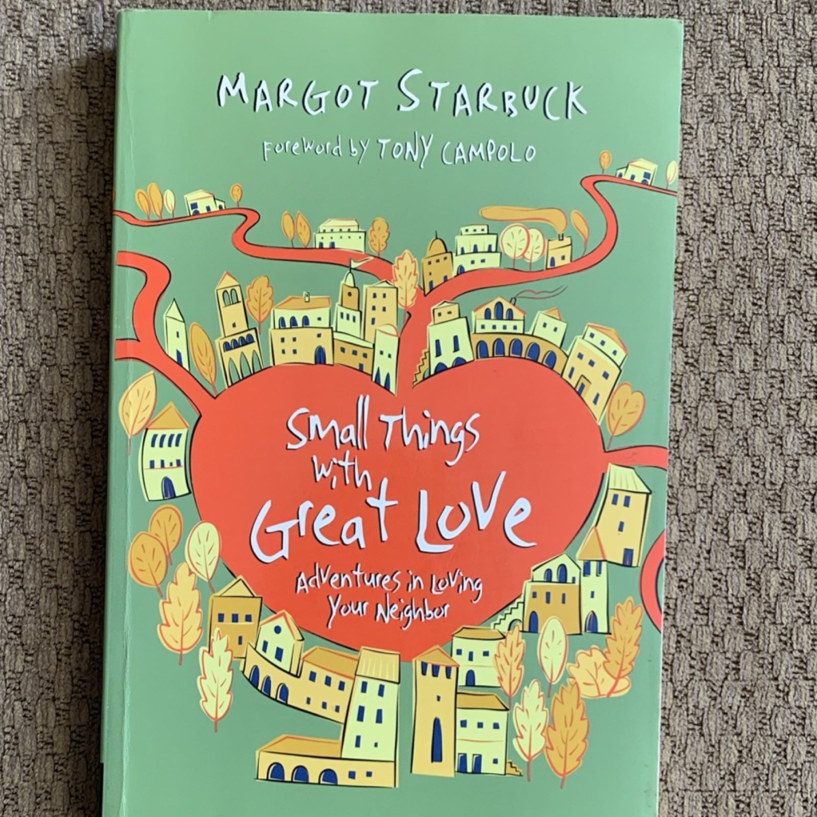 Small Things with Great Love by Margot Starbuck, Paperback, InterVarsity Press