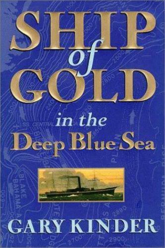 Ship of Gold in the Deep Blue Sea, Kinder, Gary, Good Book