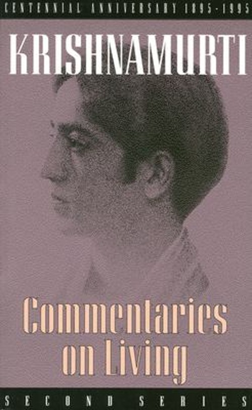 Commentaries on Living : Second Series Paperback J. Krishnamurti
