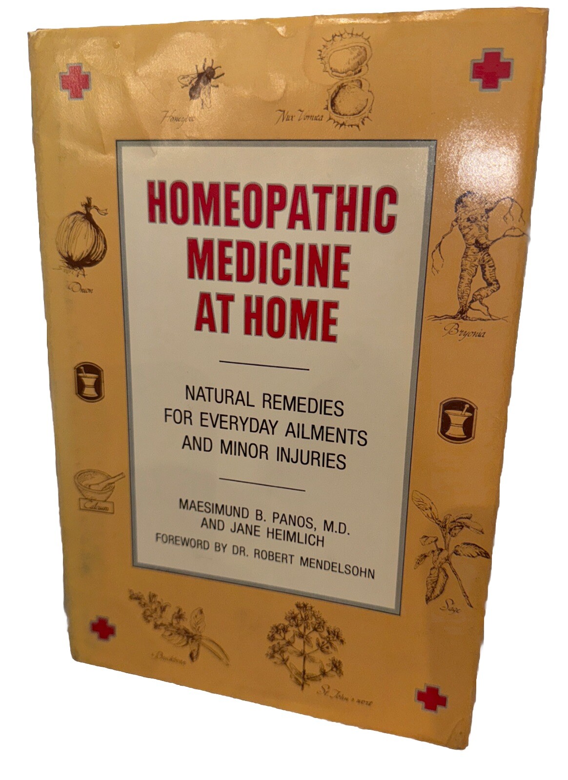 Homeopathic Medicine At Home By Maesimund B. Panos And Jane Heimlich