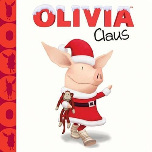 OLIVIA Claus (Olivia TV Tie-in) – Hardcover By Einhorn, Kama – VERY GOOD
