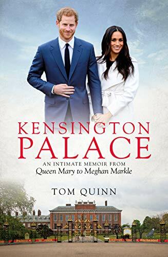 Kensington Palace: An Intimate Memoir from Queen Mary to Meghan