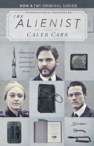 The Alienist (TNT Tie-in Edition): A Novel – Paperback By Carr, Caleb – GOOD