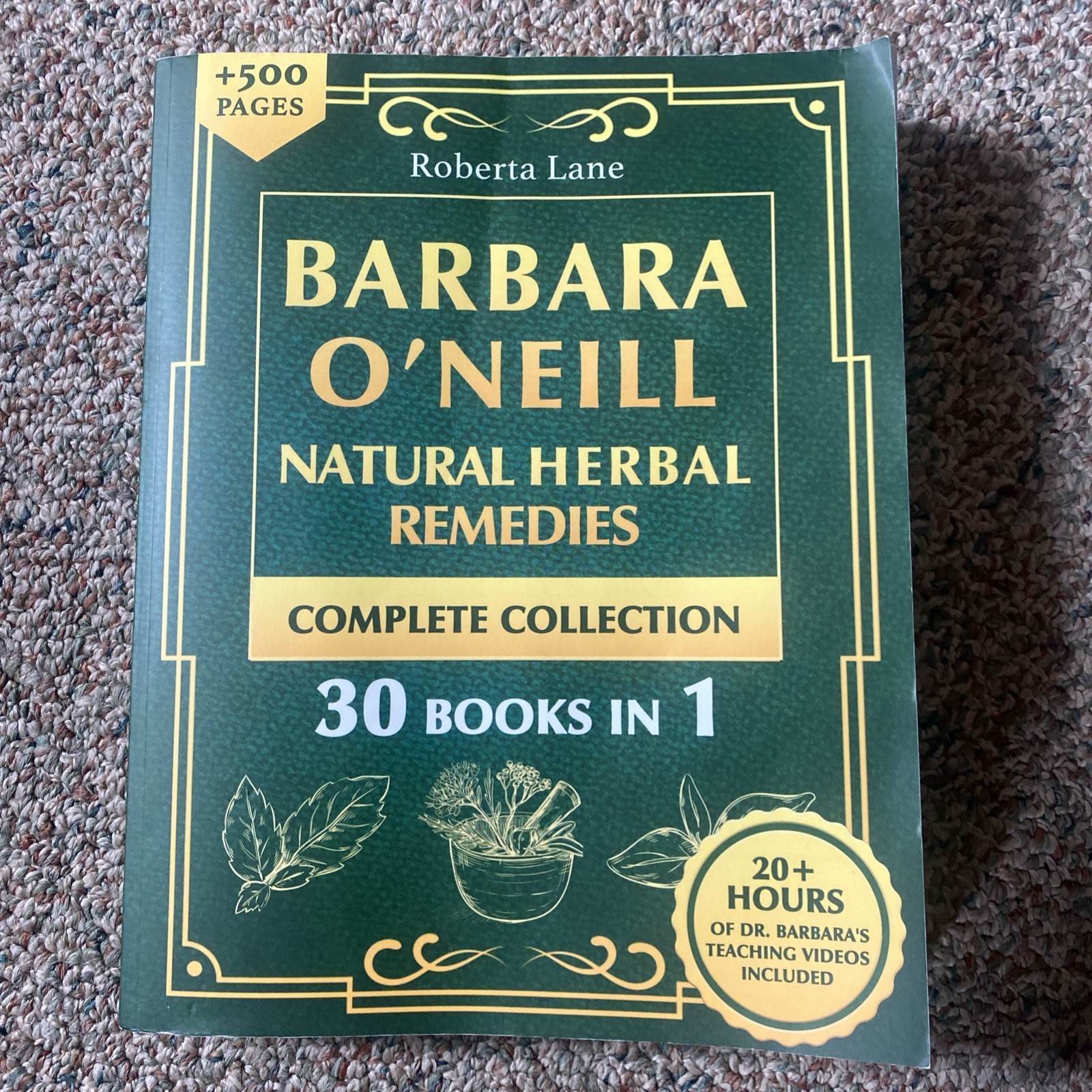 Barbara O’Neill Natural Herbal Remedies Complete Collection: the Ultimate Guide