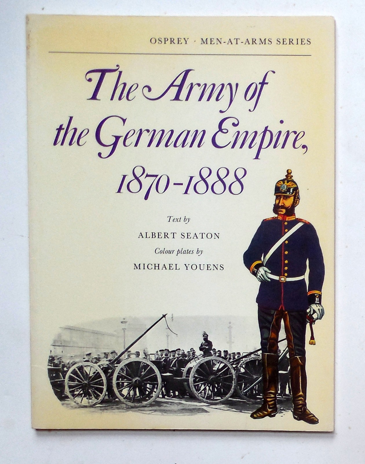 Osprey Men at Arms Series “The Army of the German Empire 1870-1888” Book