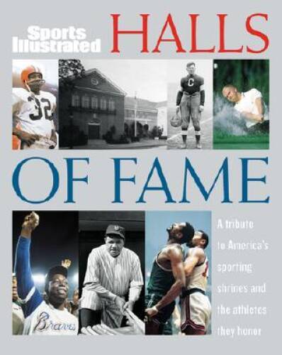 Sports Illustrated Halls of Fame – Hardcover – GOOD