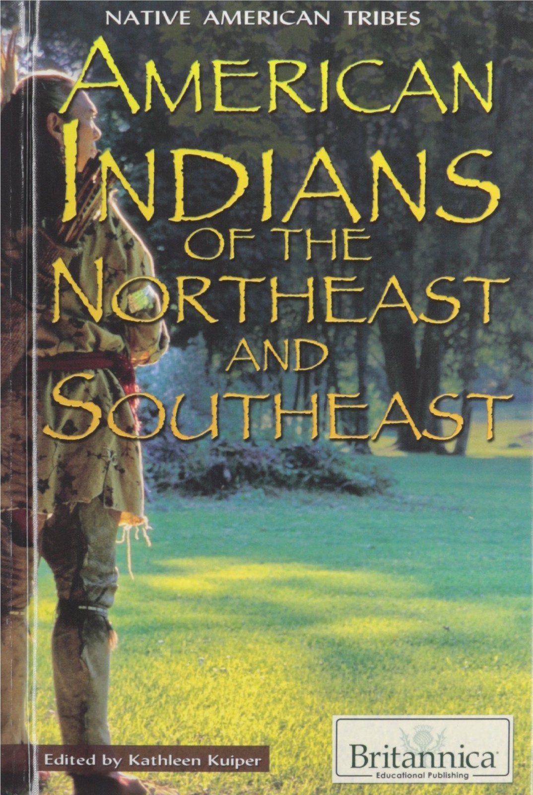 American Indians of the Northeast and Southeast (Native American Tribes)