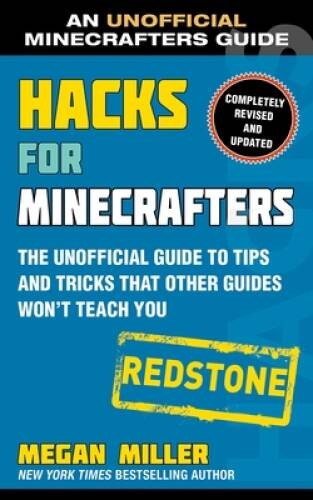 Hacks for Minecrafters: Redstone: The Unofficial Guide to Tips and Tricks – GOOD