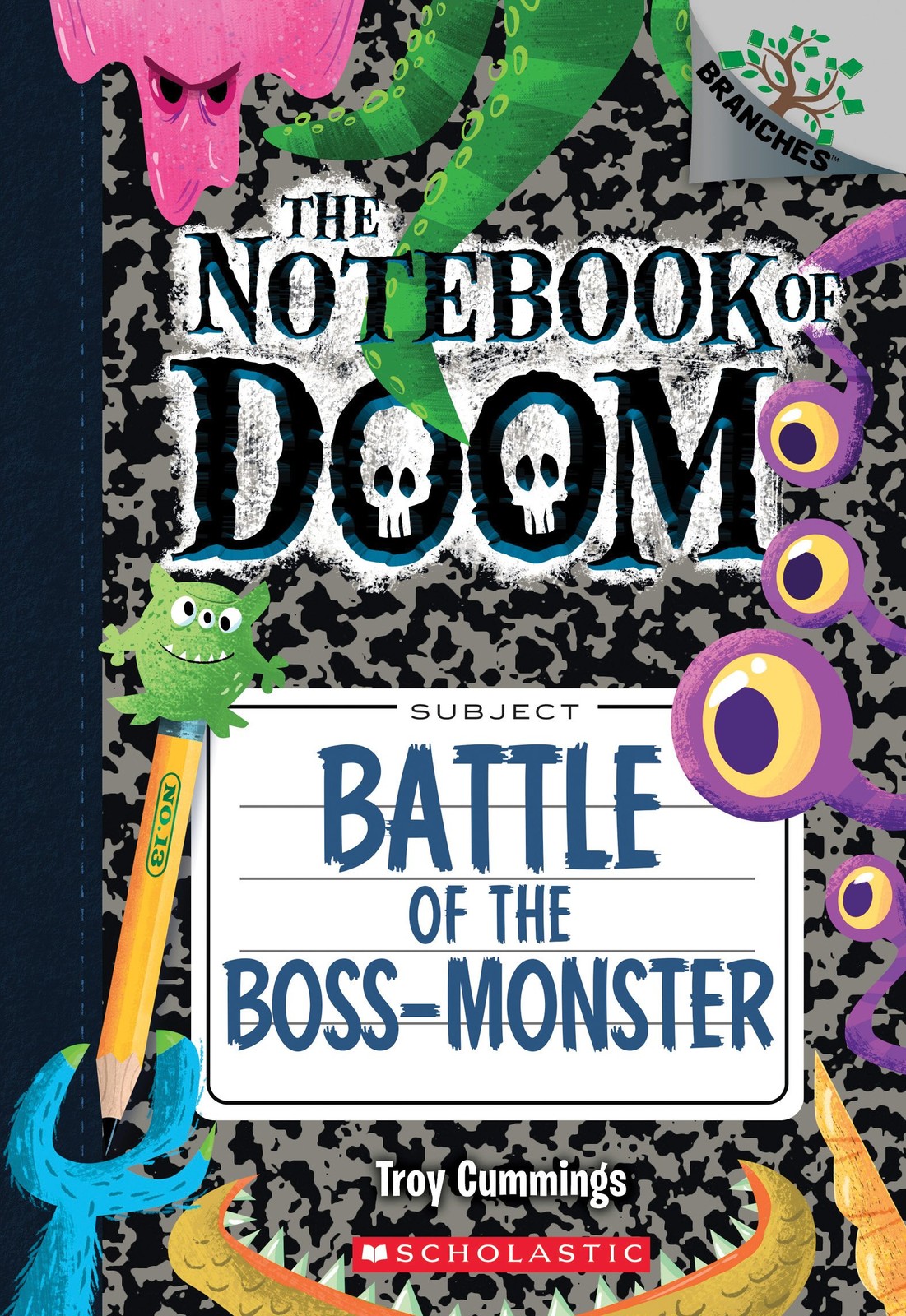 Battle of the Boss-Monster: A Branches Book (The Notebook of Doom #13) (13) …