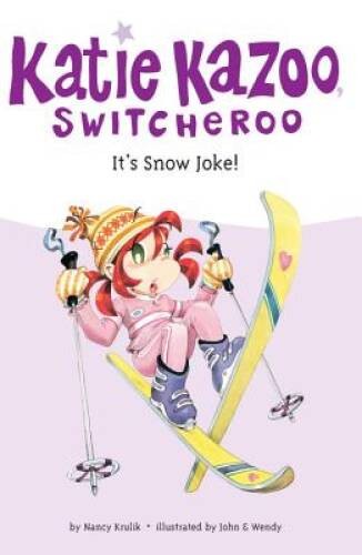 It’s Snow Joke (Katie Kazoo, Switcheroo No. 22) – Paperback – GOOD